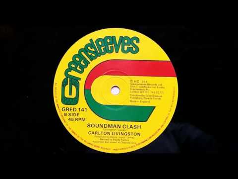 Carlton Livingston - Soundman Clash