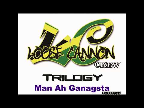 Loose Cannon Crew - Man Ah Gangsta Nookz Riddim