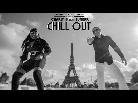 Charly B x SumeRR - Chill Out (Official Video)