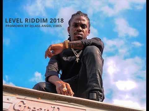Level Riddim Mix (Full) Feat. Alkaline, Mavado, Jahmiel, (February 2018)