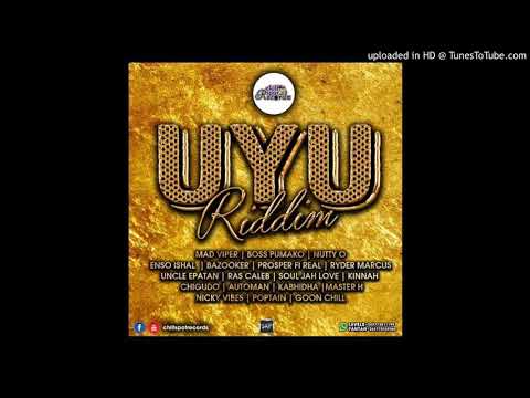 Uyu Riddim ChillSpot Pro (SoundClan Int Mixtape Zimdancehall July 2018)