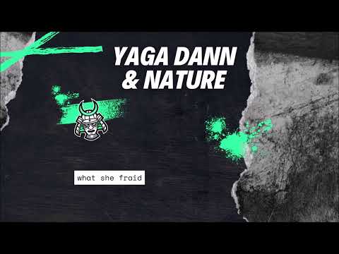 Yaga dann &amp; Nature - What She Fraid {Soca 2024}
