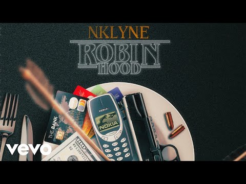 Nklyne - Robin Hood (Official Audio)