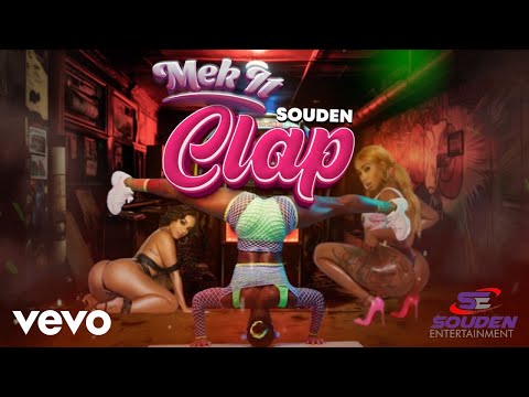 Souden - Mek It Clap (Official Audio)