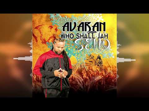 Avaran - Who Shall Jah Send [Hungrybelly Publishing] Release 2023