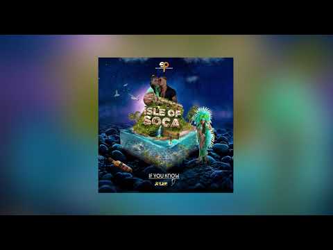 KLee &amp; Ms Desire - If You Know (Isle Of Soca Riddim) | Official Audio | Soca 2022