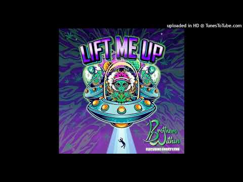 Brothers Within - Lift Me Up (August 2023)