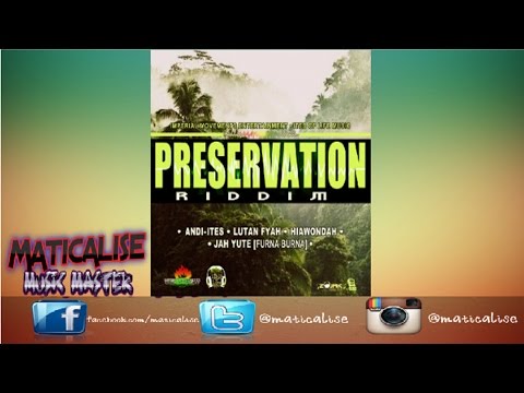 Preservation Riddim Mix {Imperial Movements &amp; Ites Of Life Music} @Maticalise