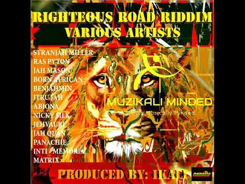 Righteous Mind Riddim Mix (Full) Feat. Abiona, Jah Mason, Ikali, Ras Pyton, Jah Quan, (January 2022)
