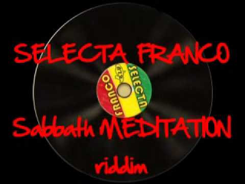 AFRICA aka SABBATH MEDITATION riddim mix by SELECTA FRANCO