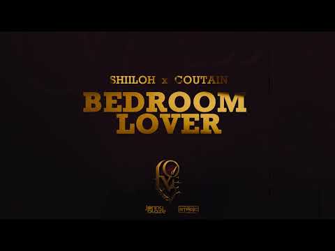 Shiiloh x Coutain - Bedroom Lover [Love Riddim][Stadic &amp; Jonny Blaze]