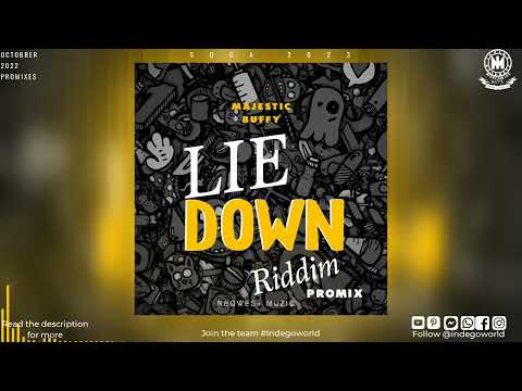 Lie Down Riddim Promix -Majestic | Buffy | ReQwest Muzic | 2023 soca