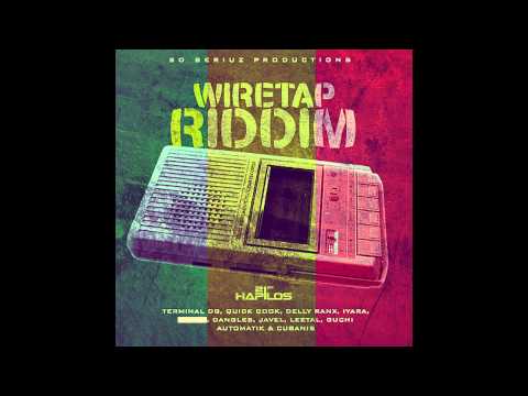 Wire Tap Riddim Mix (February 2013)