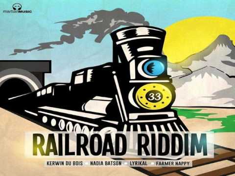 Railroad Riddim Mix - Threeks (Lyrikal, Farmer Nappy, Nadia Batson, Kerwin Dubois)