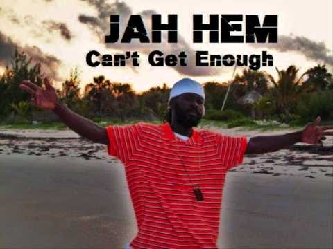 JAH HEM - CAN&#039;T GET ENOUGH (ELITE RIDDIM) CULTURE COALITION APR 2011