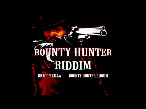 Bounty Hunter Riddim (Instrumental Version)