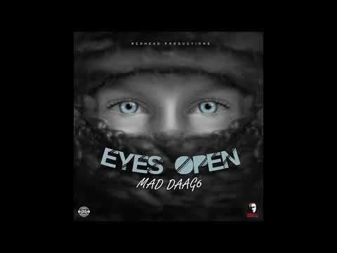 Mad Daag 6ix - Eyes Open (Official Audio)