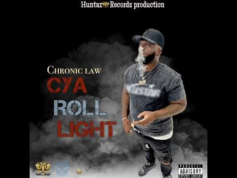 Chronic Law - Cya Roll Light (Official Audio)
