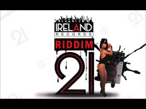 RIDDIM 21 MIX - IRELAND RECORD - 2017