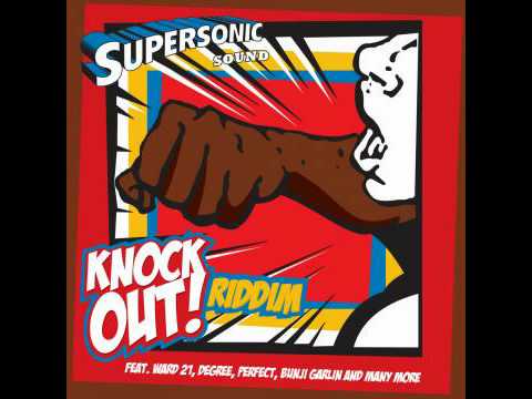 Knock Out Riddim Mix - Supersonic Sound (May 2010)