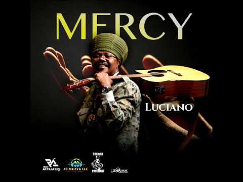 Luciano - Mercy (New Reggae) (OFFICIAL AUDIO) (May 2023)