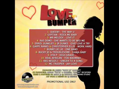 LOVE BUMPER RIDDIM MIX - (BUZWAKK RECORDS)