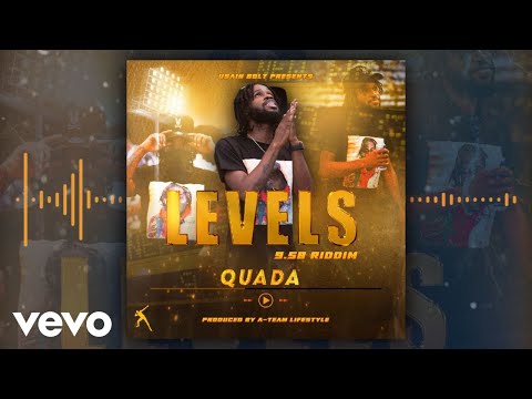 Quada - Levels (Official Audio Video)