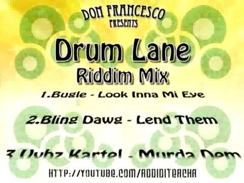 Drum lane Riddim Mix
