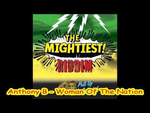 Anthony B - Woman Of The Nation (Clean Up Your Hearth Riddim)