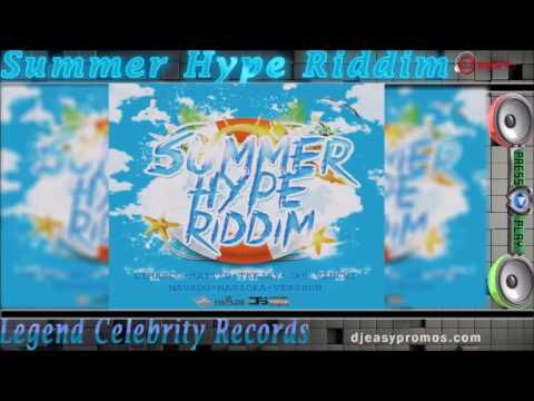 Summer Hype Riddim Mix JULY 2016 ● Legend Celebrity Records● Mix by djeasy