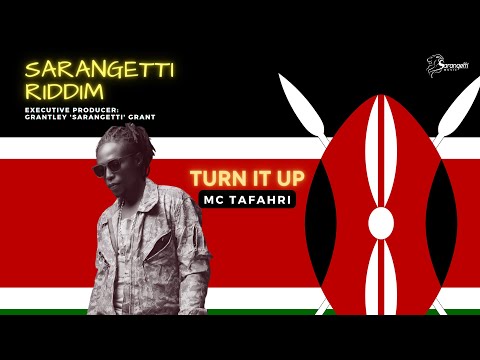 MC Tafahri - Turn it up (Sarangetti Riddim)