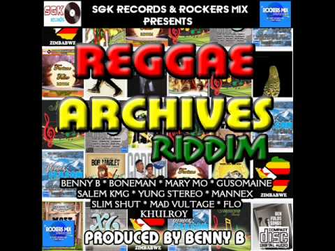 REGGAE ARCHIVES RIDDIM (Prod. by Benny B@SGK Records@Rockers Mix)PROMOMIX by GaCek Killah Aug.