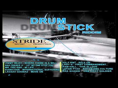 Drum Stick Riddim mix [JUNE 2014] (Stride Music Production) mix by djeasy