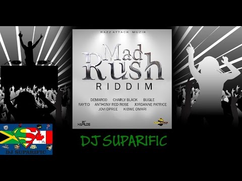 MAD RUSH RIDDIM MIX FT. DEMARCO, CHARLY BLACK, RAYTID &amp; MORE {DJ SUPARIFIC}