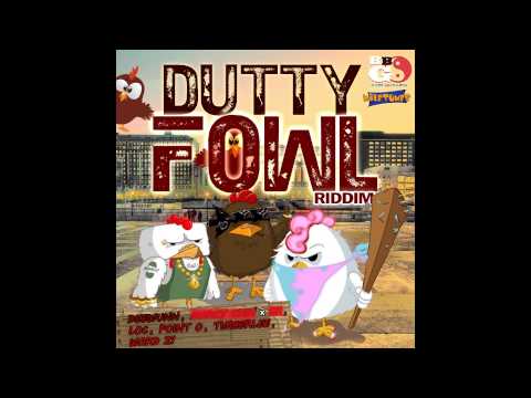 Dutty Fowl Riddim Mix (October 2013)