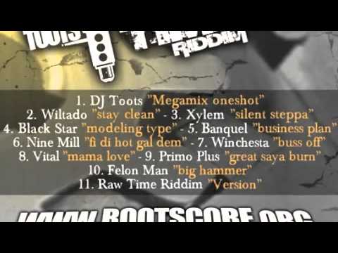 DJ TOOTS - RAW TIME RIDDIM (dec-2010) Megamix Onesho