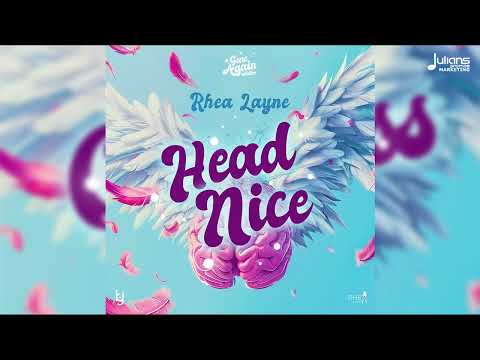 Rhea Layne - Head Nice (Gone Again Riddim) | Official Audio