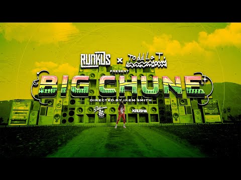 Runkus x Toddla T - BIG CHUNE (Official Music Video)