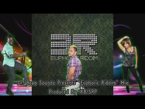 Euphoric Riddim Mix (Dr. Bean Soundz)[2014 1KB/SRP]