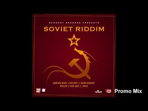 Soviet Riddim Mix (Full, Dec 2018) Feat. Beenie Man, Cee Gee, Nolan, J Rile, Slim Knight, Spliffy.