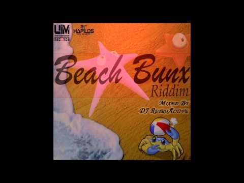 DJ RetroActive - Beach Bunx Riddim Mix [UIM Records] August 2012
