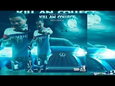 Mad Daag6 - Kill &amp; Collect (Official Audio)