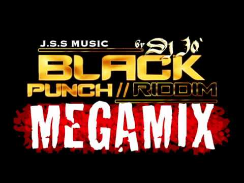 MEGAMIX_-_Black Punch Riddim_By DJ Jo°_(J.S.S MUSIC)_[PROMO FEV 2012]