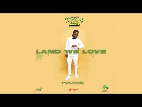 I-Octane - Land We Love (Jamaica Festival Song 2021)