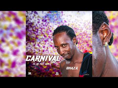 Ghaza - Carnival (Official Audio) | Soca 2023