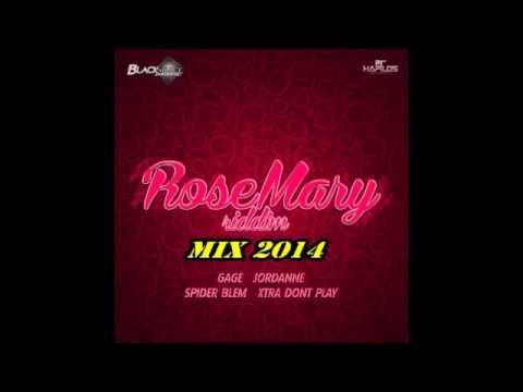 Rosemary Riddim Mix (Mar -2014)