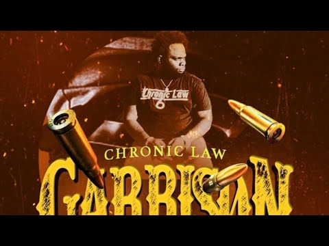 Chronic Law - Garrison (Official Audio)