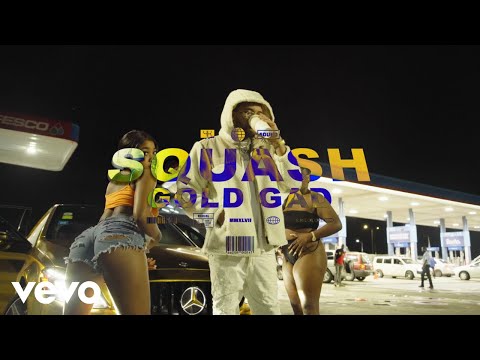 Squash, Gold Gad - 24k GOLD (Official Music Video)