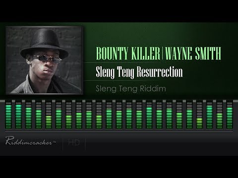 Bounty Killer &amp; Wayne Smith - Sleng Teng Resurrection (Sleng Teng Riddim) [HD]