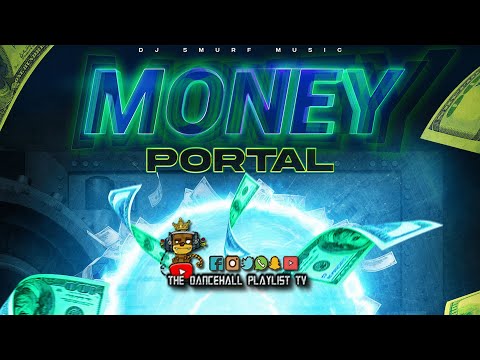 Money Portal Riddim - Various Artists (DJ Smurf Music) 2023